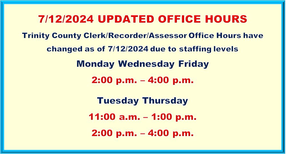 Office Hours as of 7-12-2024 are Monday, Wednesday, Friday 2 p.m. to 4 p.m.; Tuesday & Thursday 11 am - 1 pm and 2 pm to 4 pm