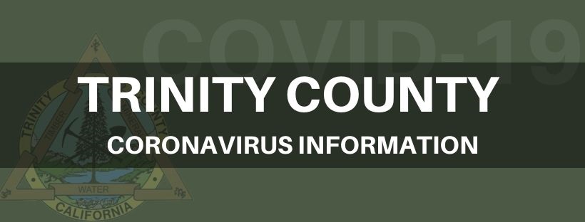 Click here for Trinity County Coronavirus Information